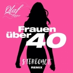 Meine neue Single „Frauen über 40“ - gemeinsam mit Stereoact